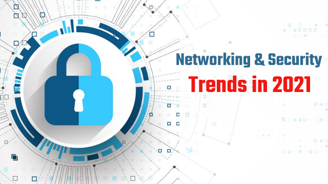 Networking & Security Trends