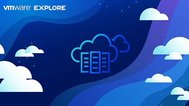 VMware-Explore 2022- Cloud infrastructure